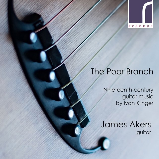 CD Shop - AKERS, JAMES POOR BRANCH 19TH-CENTURY GUITAR
