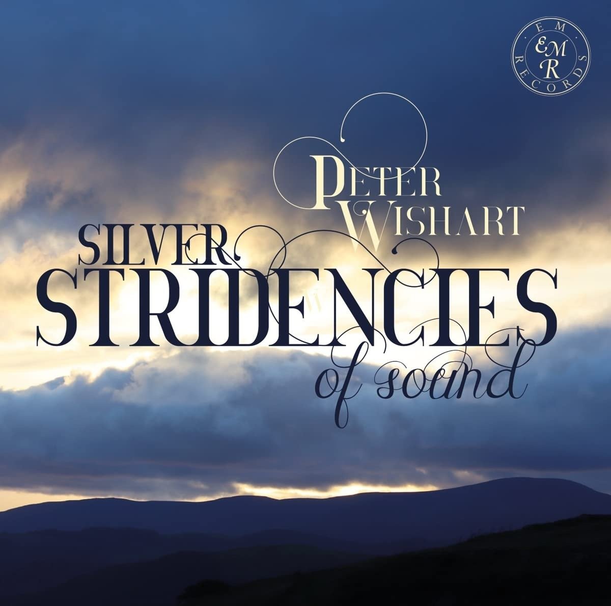 CD Shop - WILLIAMS, JEREMY HUW / TI SILVER STRIDENCIES OF SOUNDS: THE SONGS OF PETER WISHART