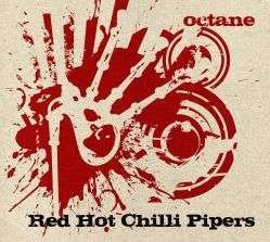 CD Shop - RED HOT CHILLI PIPERS OCTANE