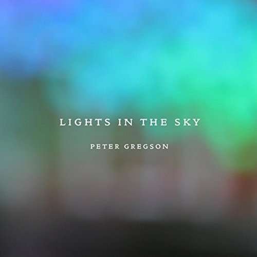 CD Shop - GREGSON, PETER LIGHTS IN THE SKY