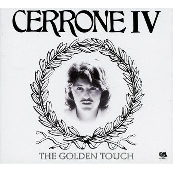 CD Shop - CERRONE CERRONE IV - THE GOLDEN TOUCH