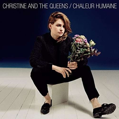CD Shop - CHRISTINE AND THE QUEENS CHALEUR HUMAINE