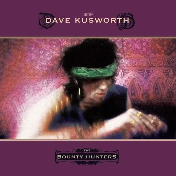 CD Shop - KUSWORTH, DAVE BOUNTY HUNTERS