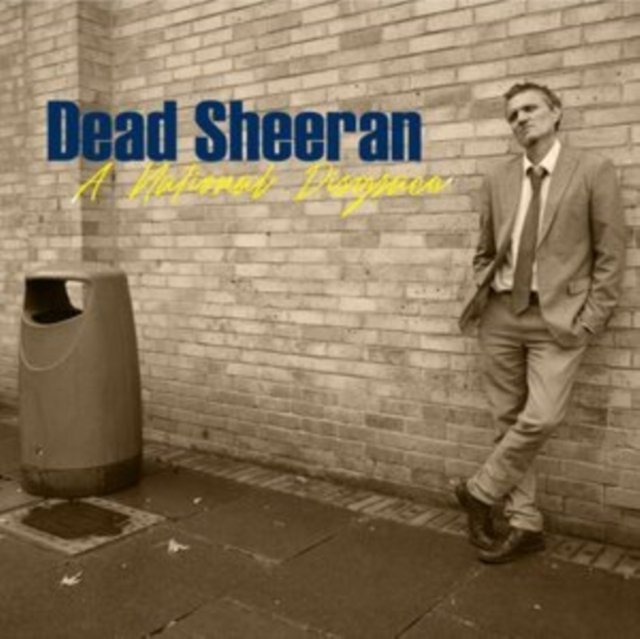CD Shop - DEAD SHEERAN A NATIONAL DISGRACE