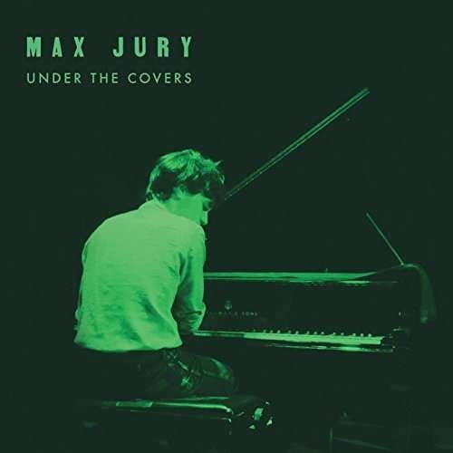 CD Shop - JURY, MAX UNDER THE COVERS