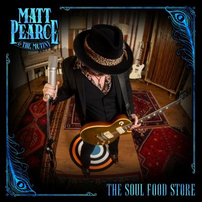 CD Shop - PEARCE, MATT & THE MUTINY SOUL FOOD STORE