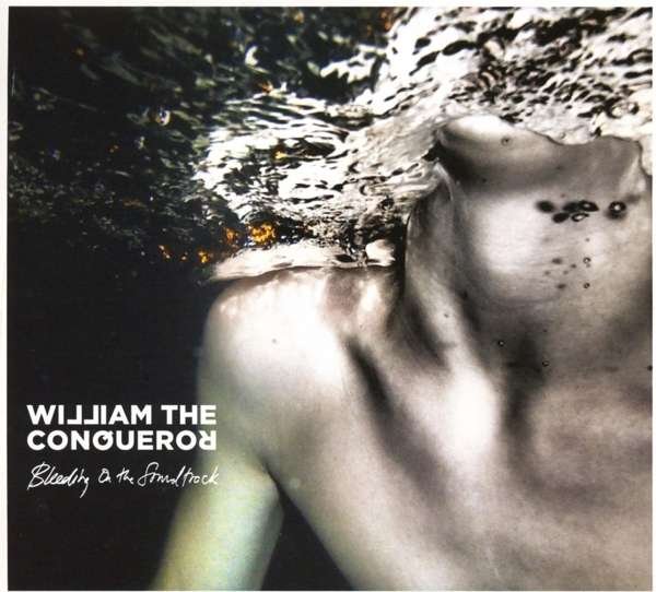 CD Shop - WILLIAM THE CONQUEROR BLEEDING ON THE SOUNDTRACK
