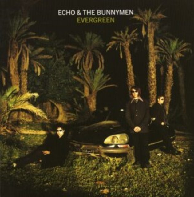 CD Shop - ECHO AND THE BUNNYMEN EVERGREEN