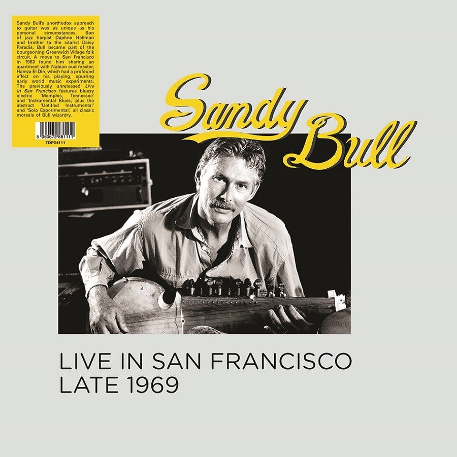 CD Shop - BULL, SANDY LIVE IN SAN FRANCISCO LATE 1969