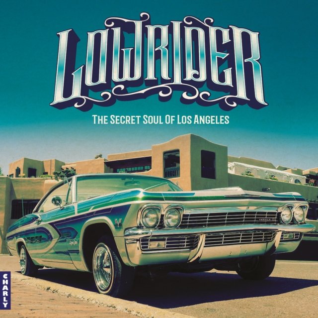 CD Shop - V/A LOWRIDER - SECRET SOUL OF LOS ANGELES