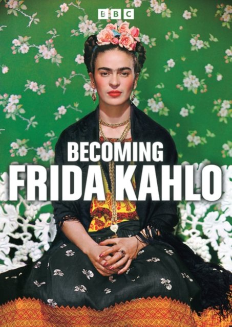 CD Shop - DOCUMENTARY BECOMING FRIDA KAHLO