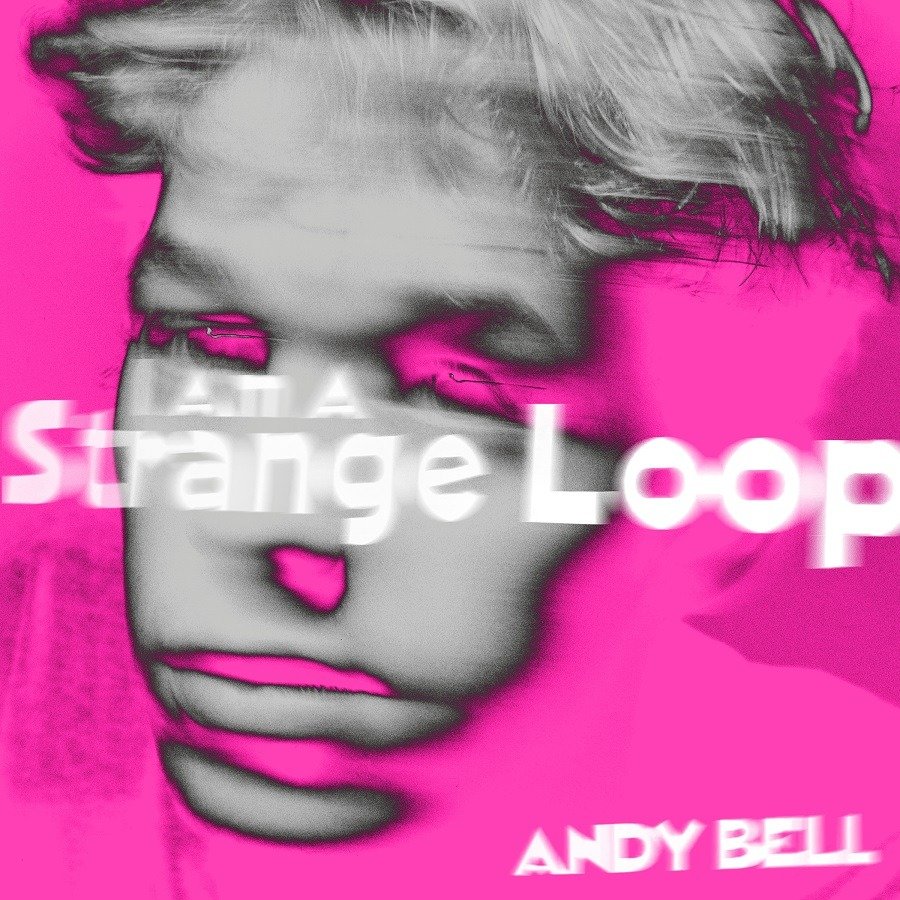 CD Shop - BELL, ANDY I AM A STRANGE LOOP