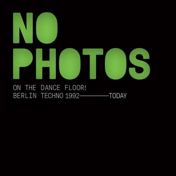 CD Shop - V/A NO PHOTOS ON THE DANCE FLOOR!