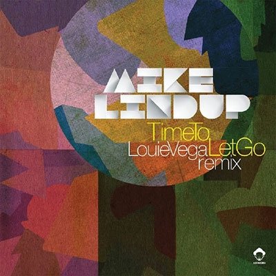 CD Shop - LINDUP, MIKE TIME TO LET GO