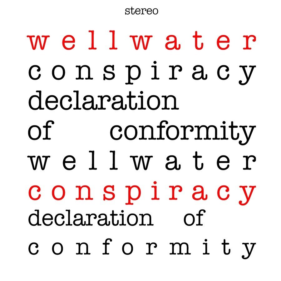CD Shop - WELLWATER CONSPIRACY DECLARATION OF CONFORMITY