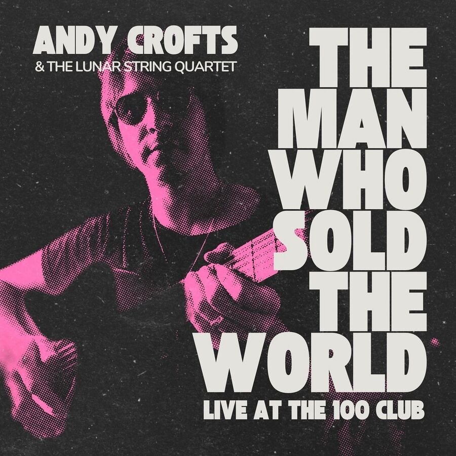 CD Shop - CROFTS, ANDY MAN WHO SOLD THE WORLD