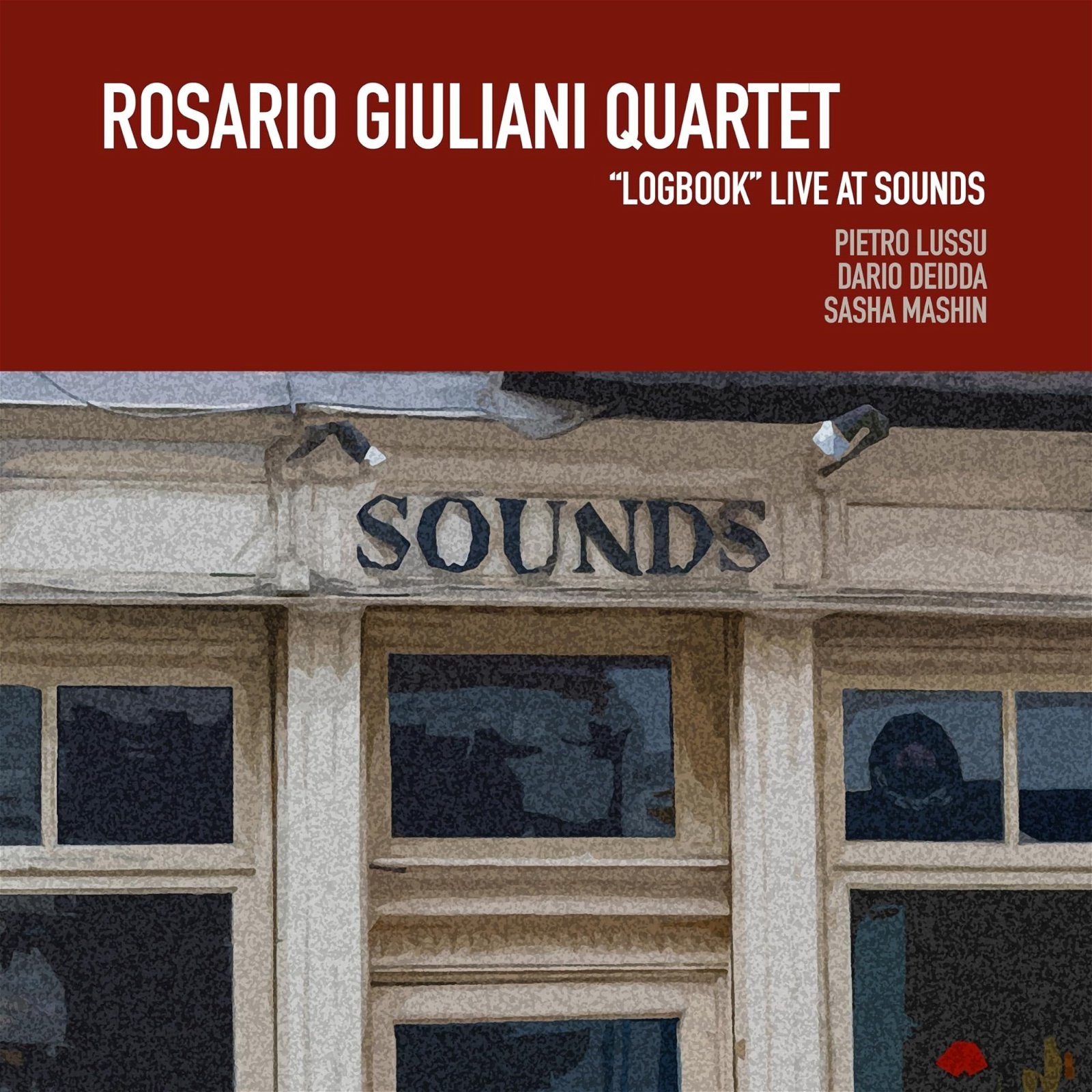 CD Shop - ROSARIO GIULIANI QUARTET LOGBOOK LIVE AT SOUNDS