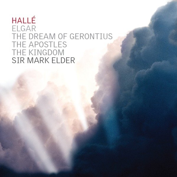CD Shop - HALLE / MARK ELDER ELGAR: THE DREAM OF GERONTIUS/THE APOSTLES/THE KINGDOM