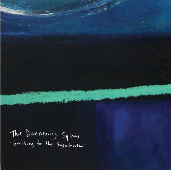 CD Shop - DREAMING SPIRES SEARCHING FOR THE SUPERTRUTH