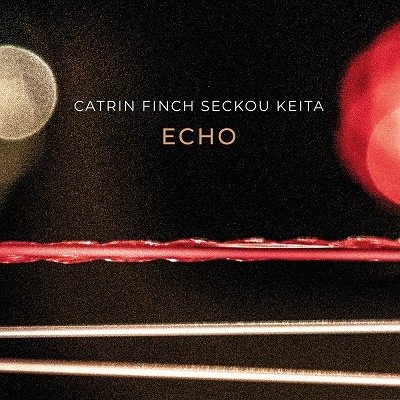 CD Shop - FINCH, CATRIN & SECKOU KE ECHO