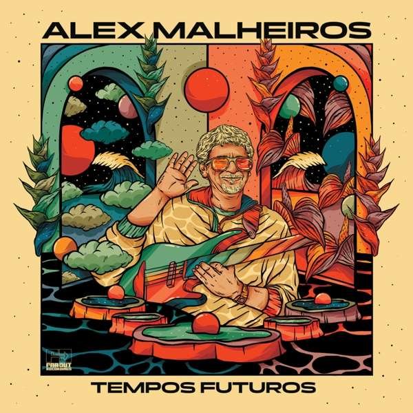 CD Shop - MALHEIROS, ALEX TEMPOS FUTUROS