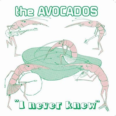 CD Shop - AVOCADOS 7-I NEVER KNOW