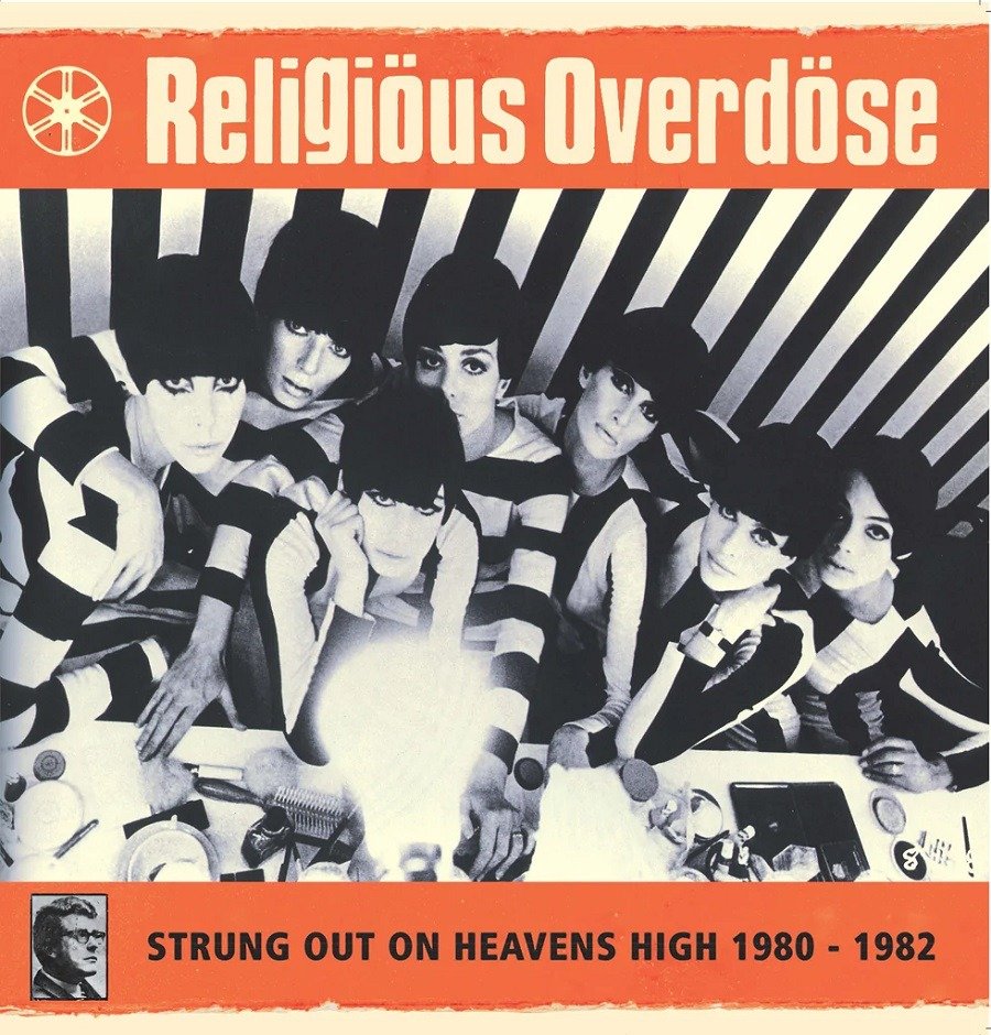 CD Shop - RELIGIOUS OVERDOSE STRUNG OUT ON HEAVENS HIGH 1980-82