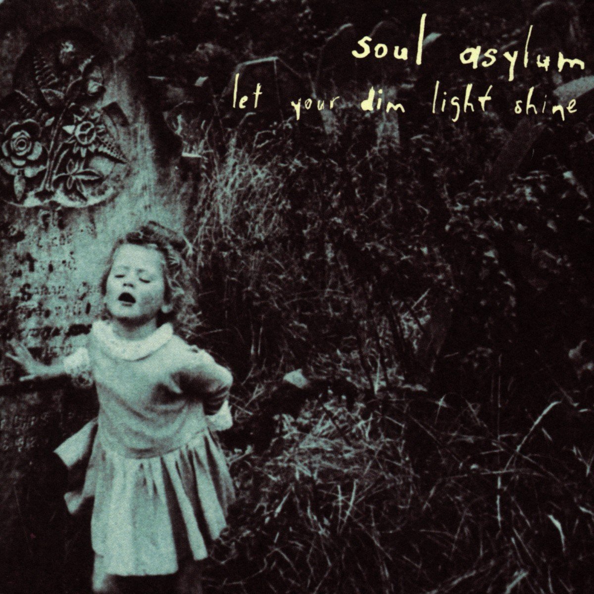 CD Shop - SOUL ASYLUM LET YOUR DIM LIGHT SHINE