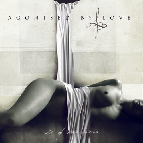 CD Shop - AGONISED BY LOVE ALL OF WHITE HORIZONS -2C