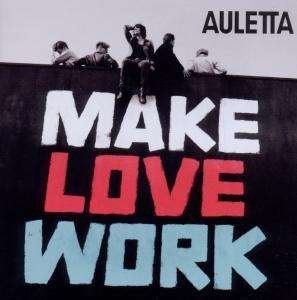 CD Shop - AULETTA MAKE LOVE WORK