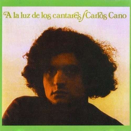 CD Shop - CANO, CARLOS A LA LUZ DE LOS CANTARES