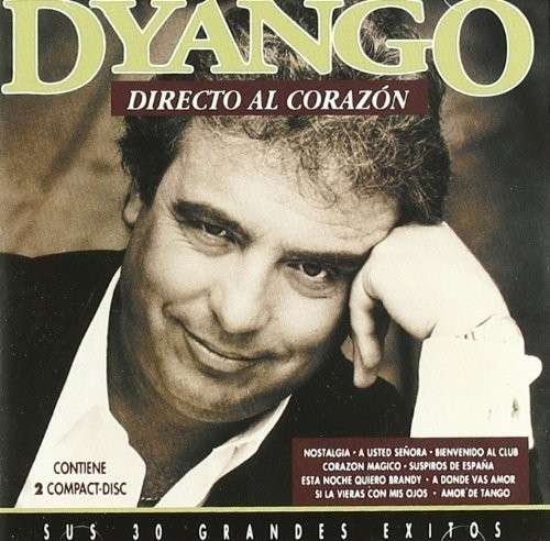 CD Shop - DYANGO DIRECTO AL CORAZON