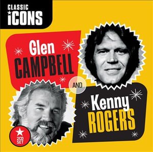 CD Shop - CAMPBELL, GLEN & KENNY CLASSIC ICONS