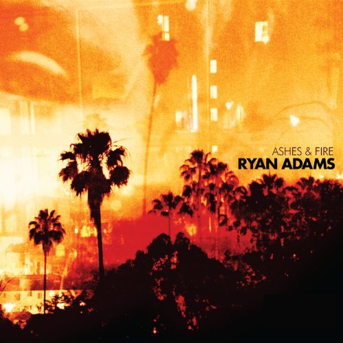 CD Shop - ADAMS, RYAN ASHES & FIRE