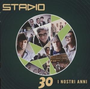 CD Shop - STADIO 30 I NOSTRI ANNI
