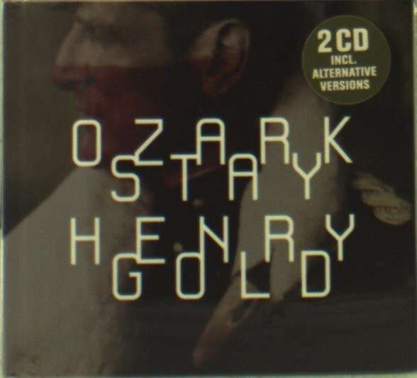CD Shop - OZARK HENRY STAY GOLD