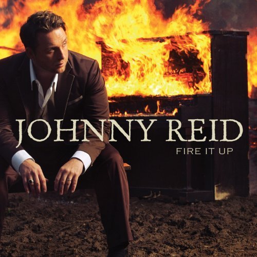 CD Shop - REID, JOHNNY FIRE IT UP