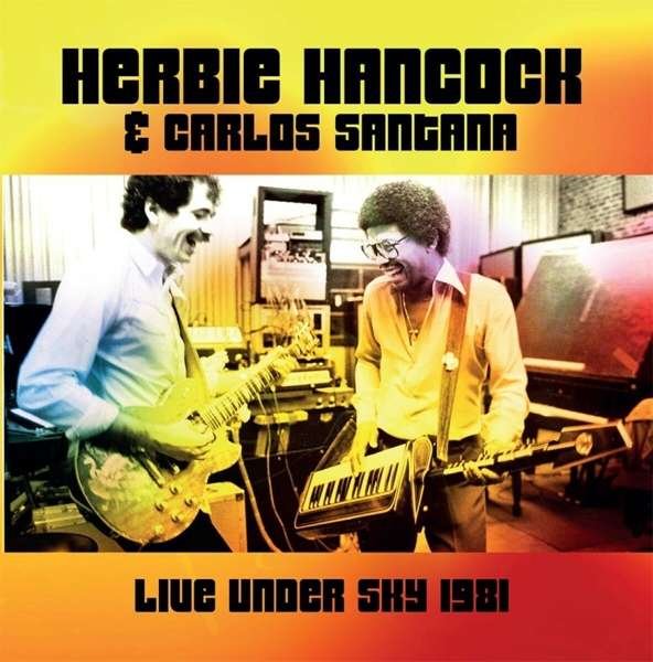 CD Shop - HANCOCK, HERBIE/CARLOS SA LIVE UNDER THE SKY 1981