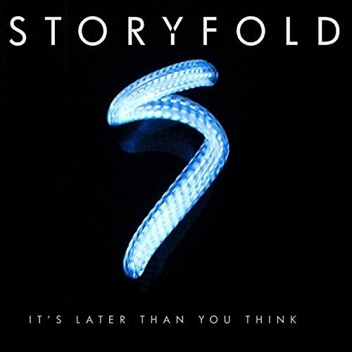 CD Shop - STORYFOLD ITS LATER THAN YOU THINK
