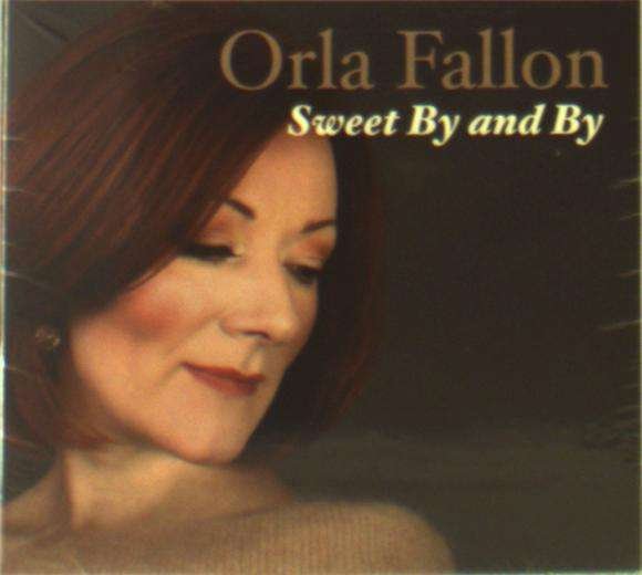 CD Shop - FALLON, ORLA SWEET BY AND BY