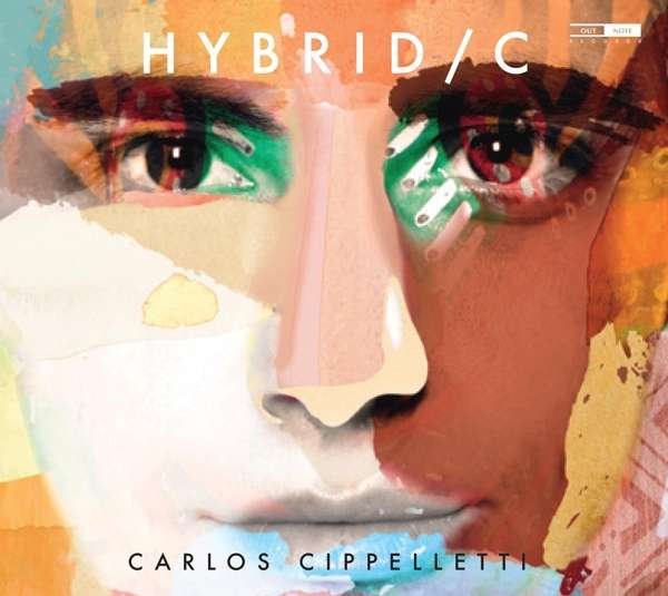 CD Shop - CIPPELLETTI, CARLOS HYBRID / C