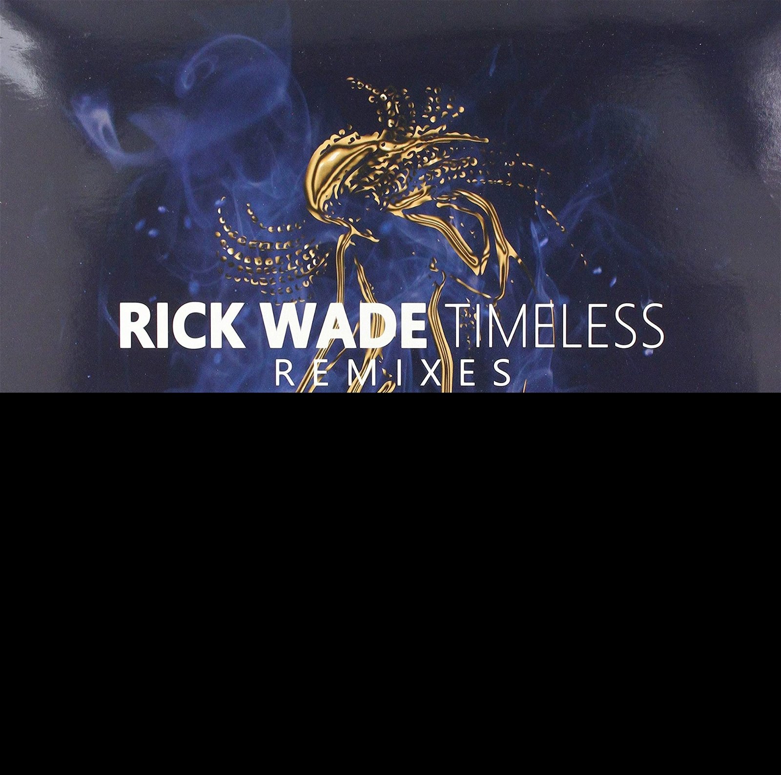 CD Shop - WADE, RICK TIMELESS REMIXES