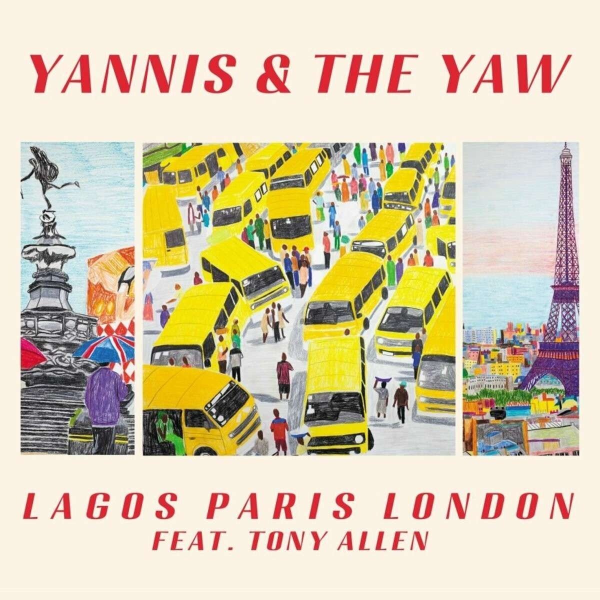 CD Shop - YANNIS & THE YAW FEAT. TONY ALLEN LAGOS PARIS LONDON