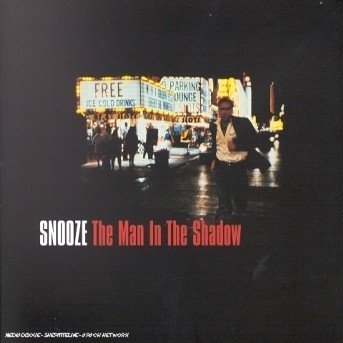 CD Shop - SNOOZE MAN IN THE SHADOW