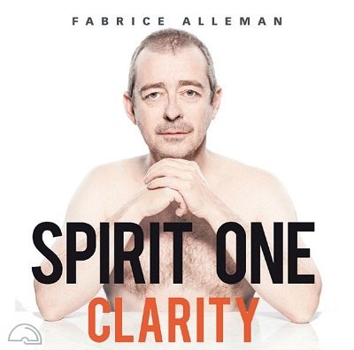 CD Shop - ALLEMAN, FABRICE SPIRIT ONE - CLARITY