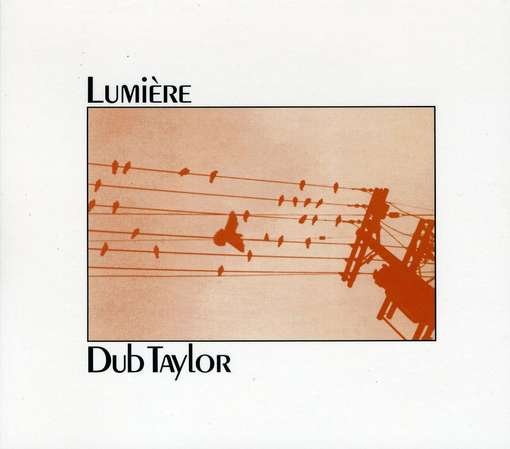 CD Shop - DUB TAYLOR LUMIERE