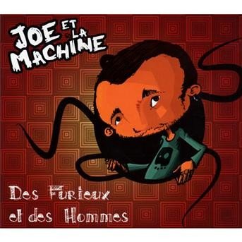 CD Shop - JOE ET LA MACHINE FES FURIEUX ET DES HOMMES