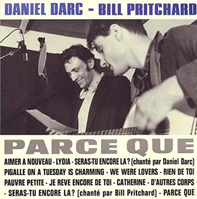 CD Shop - DARC, DANIEL & BILL PRITC PARCE QUE