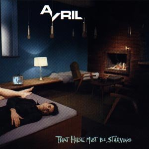 CD Shop - AVRIL THAT HORSE MUST BE STARVING