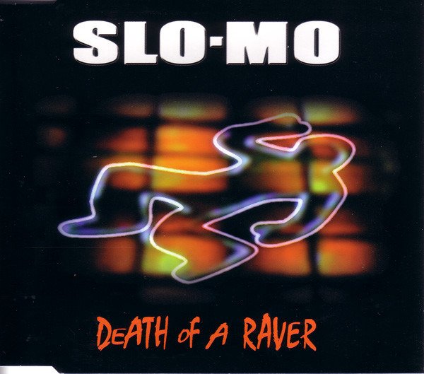 CD Shop - SLO-MO DEATH OF A RAVER -3TR-